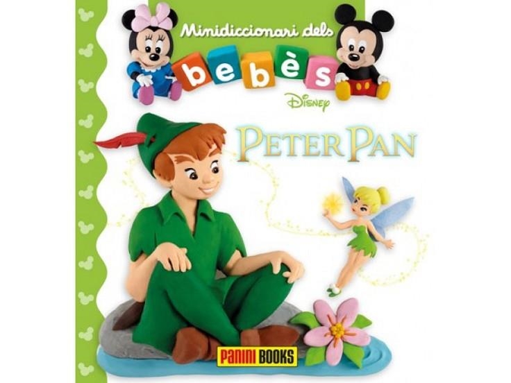 MINIDICCIONARI DELS BEBES PETER PAN | 9788491675037 | AA.DD. | Llibreria Drac - Llibreria d'Olot | Comprar llibres en català i castellà online