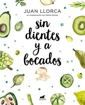 SIN DIENTES Y A BOCADOS | 9788416076888 | LLORCA, JUAN; GÓMEZ, MELISSA | Llibreria Drac - Librería de Olot | Comprar libros en catalán y castellano online
