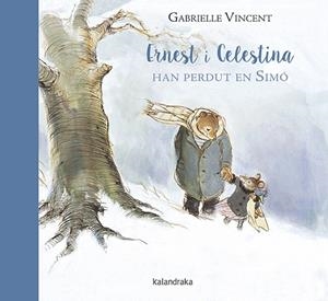 ERNEST I CELESTINA HAN PERDUT EN SIMÓ | 9788416804368 | VINCENT, GABRIELLE | Llibreria Drac - Librería de Olot | Comprar libros en catalán y castellano online