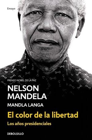 COLOR DE LA LIBERTAD, EL | 9788466344463 | MANDELA, NELSON; LANGA, MANDLA | Llibreria Drac - Llibreria d'Olot | Comprar llibres en català i castellà online
