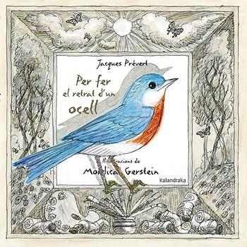 PER FER EL RETRAT D'UN OCELL | 9788416804436 | PRÉVERT, JACQUES | Llibreria Drac - Librería de Olot | Comprar libros en catalán y castellano online