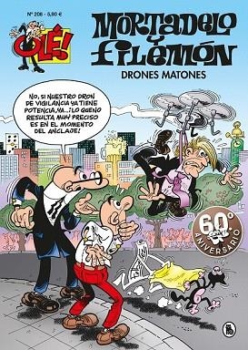 DRONES MATONES (MORTADELO Y FILEMON 208) | 9788402421432 | IBÁÑEZ, FRANCISCO | Llibreria Drac - Librería de Olot | Comprar libros en catalán y castellano online