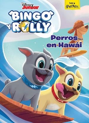 BINGO Y ROLLY. PERROS EN HAWÁI | 9788417529017 | DISNEY | Llibreria Drac - Librería de Olot | Comprar libros en catalán y castellano online