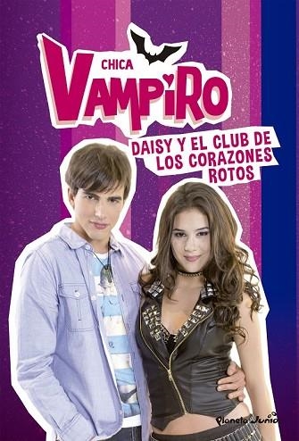 DAISY Y EL CLUB DE LOS CORAZONES ROTOS (CHICA VAMPIRO 9) | 9788408195122 | CHICA VAMPIRO | Llibreria Drac - Librería de Olot | Comprar libros en catalán y castellano online