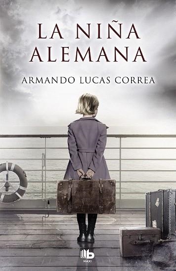 NIÑA ALEMANA, LA | 9788490705087 | LUCAS CORREA, ARMANDO | Llibreria Drac - Librería de Olot | Comprar libros en catalán y castellano online