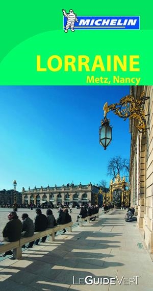 LORRAINE METZ NANCY 2013 ( MICHELIN GUIDE VERT) | 9782067186279 | VARIOS AUTORES | Llibreria Drac - Librería de Olot | Comprar libros en catalán y castellano online