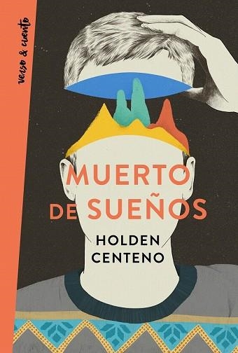 MUERTO DE SUEÑOS | 9788403519183 | CENTENO, HOLDEN | Llibreria Drac - Librería de Olot | Comprar libros en catalán y castellano online