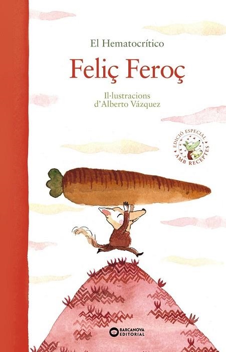 FELIÇ FEROÇ | 9788448947064 | HEMATOCRÍTICO, EL | Llibreria Drac - Librería de Olot | Comprar libros en catalán y castellano online