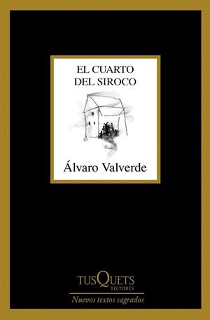 CUARTO DEL SIROCO, EL | 9788490665923 | VALVERDE, ÁLVARO | Llibreria Drac - Librería de Olot | Comprar libros en catalán y castellano online