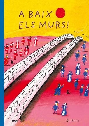 A BAIX ELS MURS | 9788417492489 | BATTUT, ERIC | Llibreria Drac - Librería de Olot | Comprar libros en catalán y castellano online