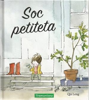 SOC PETITETA | 9788417303136 | LENG, QIN | Llibreria Drac - Librería de Olot | Comprar libros en catalán y castellano online