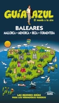 BALEARES 2013 (GUIA AZUL) | 9788415847199 | VV.AA. | Llibreria Drac - Librería de Olot | Comprar libros en catalán y castellano online