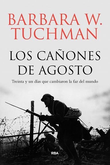 CAÑONES DE AGOSTO, LOS | 9788491871033 | TUCHMAN , BARBARA WERTHEIM | Llibreria Drac - Librería de Olot | Comprar libros en catalán y castellano online