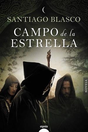 CAMPO DE LA ESTRELLA | 9788491890317 | BLASCO, SANTIAGO | Llibreria Drac - Librería de Olot | Comprar libros en catalán y castellano online