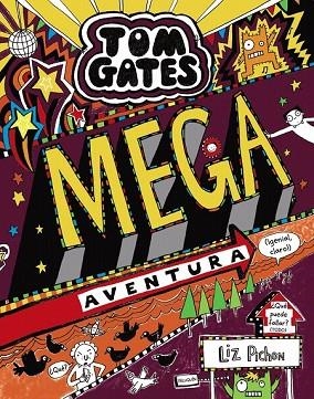 MEGA AVENTURA  (TOM GATES 13) | 9788469624647 | PICHON, LIZ | Llibreria Drac - Librería de Olot | Comprar libros en catalán y castellano online