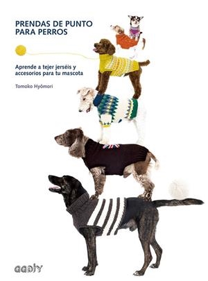 PRENDAS DE PUNTO PARA PERROS | 9788425230905 | HYÔMORI, TOMOKO | Llibreria Drac - Llibreria d'Olot | Comprar llibres en català i castellà online