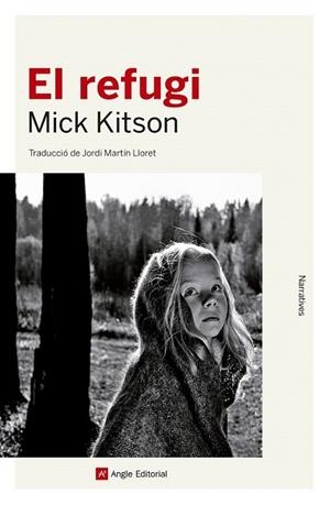 REFUGI, EL | 9788417214425 | KITSON, MICK | Llibreria Drac - Librería de Olot | Comprar libros en catalán y castellano online