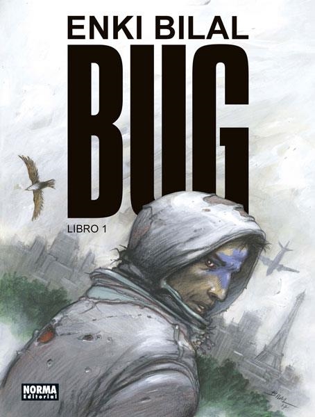 BUG 01 | 9788467931259 | BILAL, ENKI | Llibreria Drac - Librería de Olot | Comprar libros en catalán y castellano online