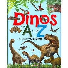 DINOS DE LA A A LA Z Y OTROS ANIMALES PREHISTÓRICOS | 9788417489236 | AA.DD. | Llibreria Drac - Llibreria d'Olot | Comprar llibres en català i castellà online
