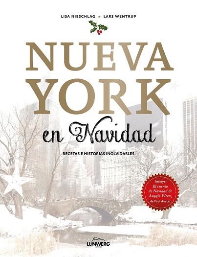 NUEVA YORK EN NAVIDAD | 9788416890897 | NIESCHLAG, LISA; WENTRUP, LARS | Llibreria Drac - Librería de Olot | Comprar libros en catalán y castellano online
