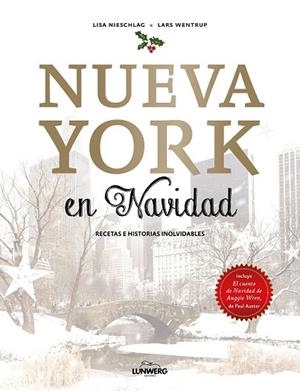 NUEVA YORK EN NAVIDAD | 9788416890897 | NIESCHLAG, LISA; WENTRUP, LARS | Llibreria Drac - Librería de Olot | Comprar libros en catalán y castellano online