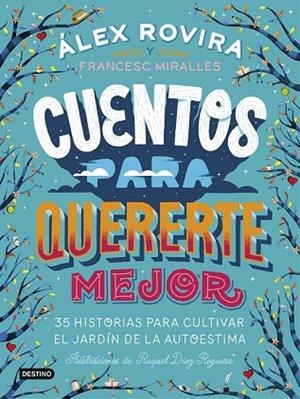 CUENTOS PARA QUERERTE MEJOR | 9788408194637 | ROVIRA, ÁLEX;: MIRALLES, FRANCESC | Llibreria Drac - Llibreria d'Olot | Comprar llibres en català i castellà online