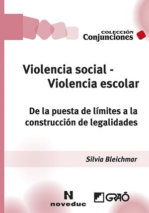 VIOLENCIA SOCIAL - VIOLENCIA ESCOLAR | 9788499806914 | BLEICHMAR, SILVIA | Llibreria Drac - Llibreria d'Olot | Comprar llibres en català i castellà online