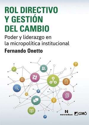 ROL DIRECTIVO Y GESTIÓN DEL CAMBIO | 9788499808468 | ONETTO, FERNANDO | Llibreria Drac - Llibreria d'Olot | Comprar llibres en català i castellà online