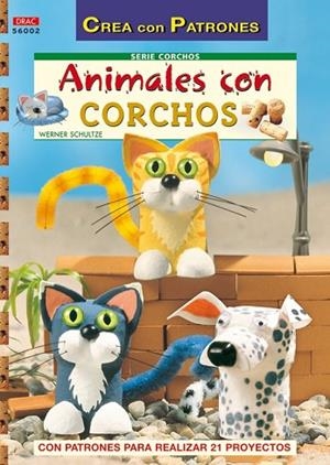 ANIMALES CON CORCHOS | 9788496777989 | SCHULTZE, WERNER | Llibreria Drac - Llibreria d'Olot | Comprar llibres en català i castellà online