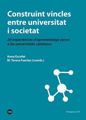 CONSTRUINT VINCLES ENTRE UNIVERSITAT I SOCIETAT | 9788491680840 | AA.DD. | Llibreria Drac - Llibreria d'Olot | Comprar llibres en català i castellà online