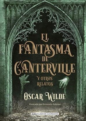 FANTASMA DE CANTERVILLE, EL (CLÁSICOS ILUSTRADOS) | 9788417430054 | WILDE, OSCAR | Llibreria Drac - Librería de Olot | Comprar libros en catalán y castellano online