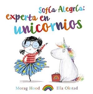 SOFÍA ALEGRÍA: EXPERTA EN UNICORNIOS | 9788469747391 | HOOD, MORAG | Llibreria Drac - Llibreria d'Olot | Comprar llibres en català i castellà online
