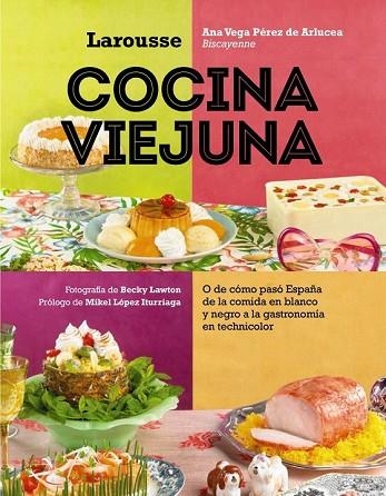 COCINA VIEJUNA | 9788417273637 | VEGA PÉREZ DE ARLUCEA, ANA | Llibreria Drac - Librería de Olot | Comprar libros en catalán y castellano online