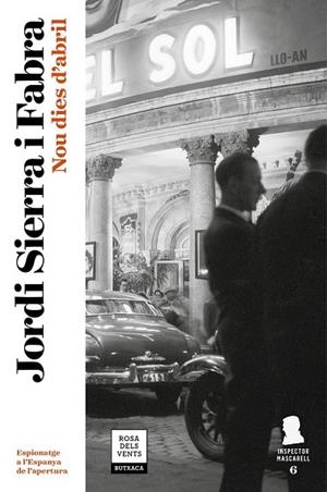 NOU DIES D'ABRIL (INSPECTOR MASCARELL 6) | 9788417444075 | SIERRA I FABRA, JORDI | Llibreria Drac - Librería de Olot | Comprar libros en catalán y castellano online