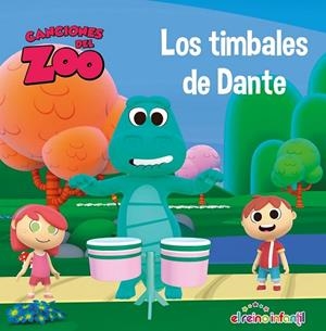 TIMBALES DE DANTE, LOS (CANCIONES DEL ZOO) (REINO INFANTIL. PRIMERAS LECTURAS) | 9788448850906 | AA.DD. | Llibreria Drac - Librería de Olot | Comprar libros en catalán y castellano online