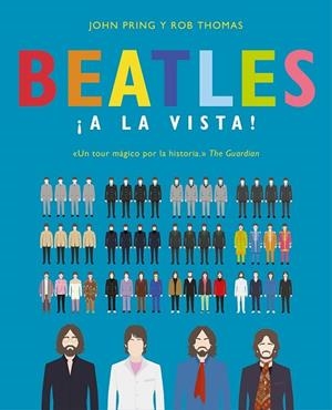 BEATLES ¡A LA VISTA! | 9788466663311 | PRING, JOHN; THOMAS, ROB | Llibreria Drac - Llibreria d'Olot | Comprar llibres en català i castellà online