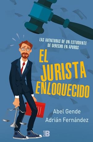 JURISTA ENLOQUECIDO, EL | 9788417001452 | EL JURISTA ENLOQUECIDO | Llibreria Drac - Librería de Olot | Comprar libros en catalán y castellano online