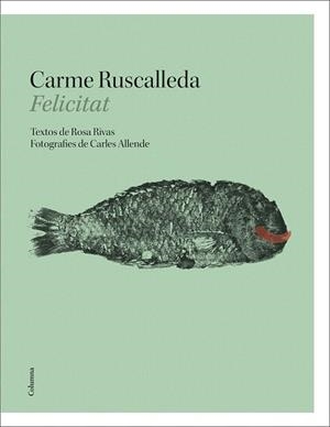 FELICITAT | 9788466424141 | RUSCALLEDA, CARME; RIVAS, ROSA | Llibreria Drac - Librería de Olot | Comprar libros en catalán y castellano online