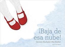 BAJA DE ESA NUBE | 9788494811050 | MACHACO, GERMAN | Llibreria Drac - Librería de Olot | Comprar libros en catalán y castellano online