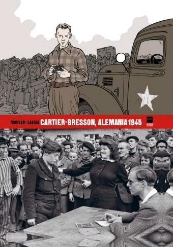 CARTIER-BRESSON. ALEMANIA 1945 | 9788494859700 | SAVOIA, SYLVAIN; MORVAN, JEAN-DAVID | Llibreria Drac - Librería de Olot | Comprar libros en catalán y castellano online
