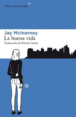 BUENA VIDA, LA | 9788417007423 | MCINERNEY, JAY | Llibreria Drac - Llibreria d'Olot | Comprar llibres en català i castellà online