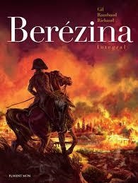 BERÉZINA (INTEGRAL) | 9788492444939 | GIL, IVÁN; RICHAUD, FREDERIC | Llibreria Drac - Librería de Olot | Comprar libros en catalán y castellano online