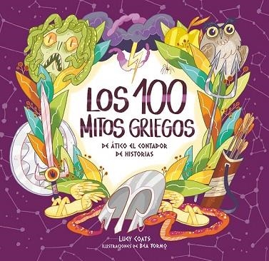 100 MITOS GRIEGOS, LOS | 9788491079811 | COATS, LUCY | Llibreria Drac - Librería de Olot | Comprar libros en catalán y castellano online