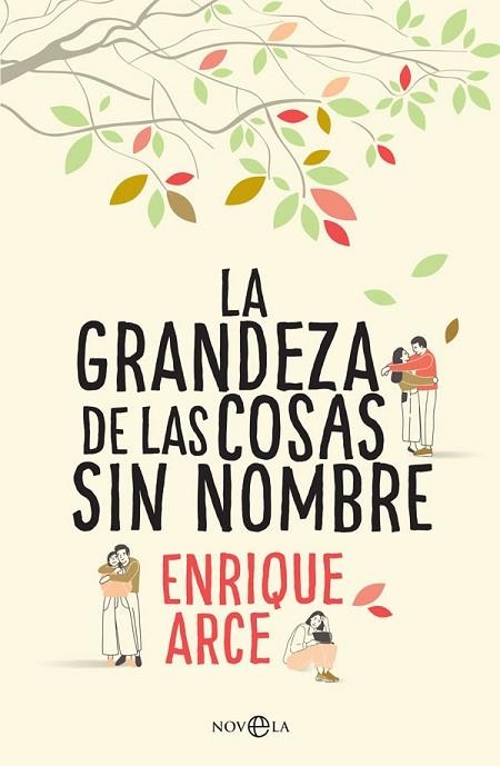 GRANDEZA DE LAS COSAS SIN NOMBRE, LA | 9788491643845 | ARCE, ENRIQUE | Llibreria Drac - Librería de Olot | Comprar libros en catalán y castellano online