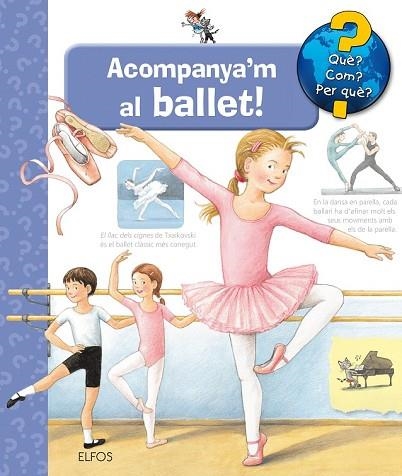 ACOMPANYA'M AL BALLET | 9788417492267 | DORIS, RÜBEL | Llibreria Drac - Librería de Olot | Comprar libros en catalán y castellano online