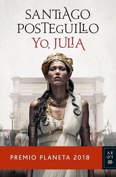 YO, JULIA (PREMIO PLANETA 2018) | 9788408197409 | POSTEGUILLO, SANTIAGO | Llibreria Drac - Llibreria d'Olot | Comprar llibres en català i castellà online