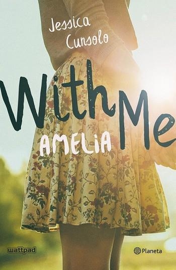 WITH ME AMELIA | 9788408196693 | CUNSOLO, JESSICA | Llibreria Drac - Llibreria d'Olot | Comprar llibres en català i castellà online