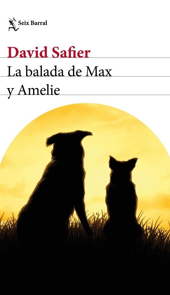 BALADA DE MAX Y AMELIE, LA | 9788432234323 | SAFIER, DAVID | Llibreria Drac - Librería de Olot | Comprar libros en catalán y castellano online