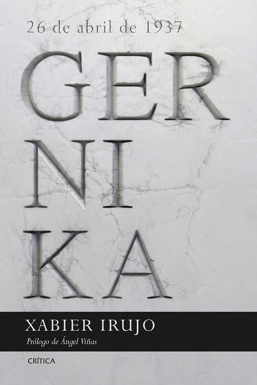 GERNIKA | 9788491990468 | IRUJO, XABIER | Llibreria Drac - Librería de Olot | Comprar libros en catalán y castellano online