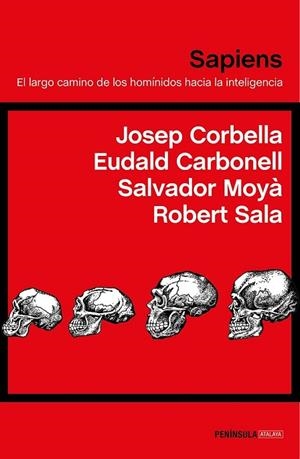 SAPIENS | 9788499427430 | CORBELLA, JOSEP; CARBONELL, EUDALD | Llibreria Drac - Llibreria d'Olot | Comprar llibres en català i castellà online
